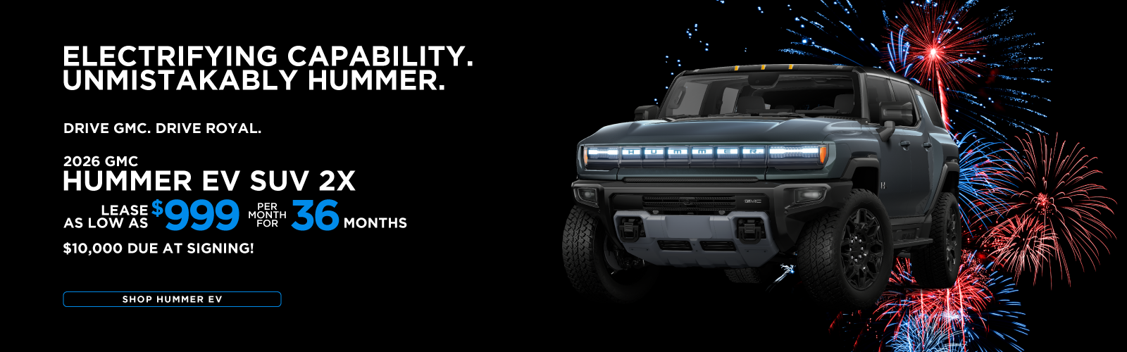 2026 GMC HUMMER EV SUV 2X | $999/month for 36 months | $10,000 due at signing | 10,000 miles per year